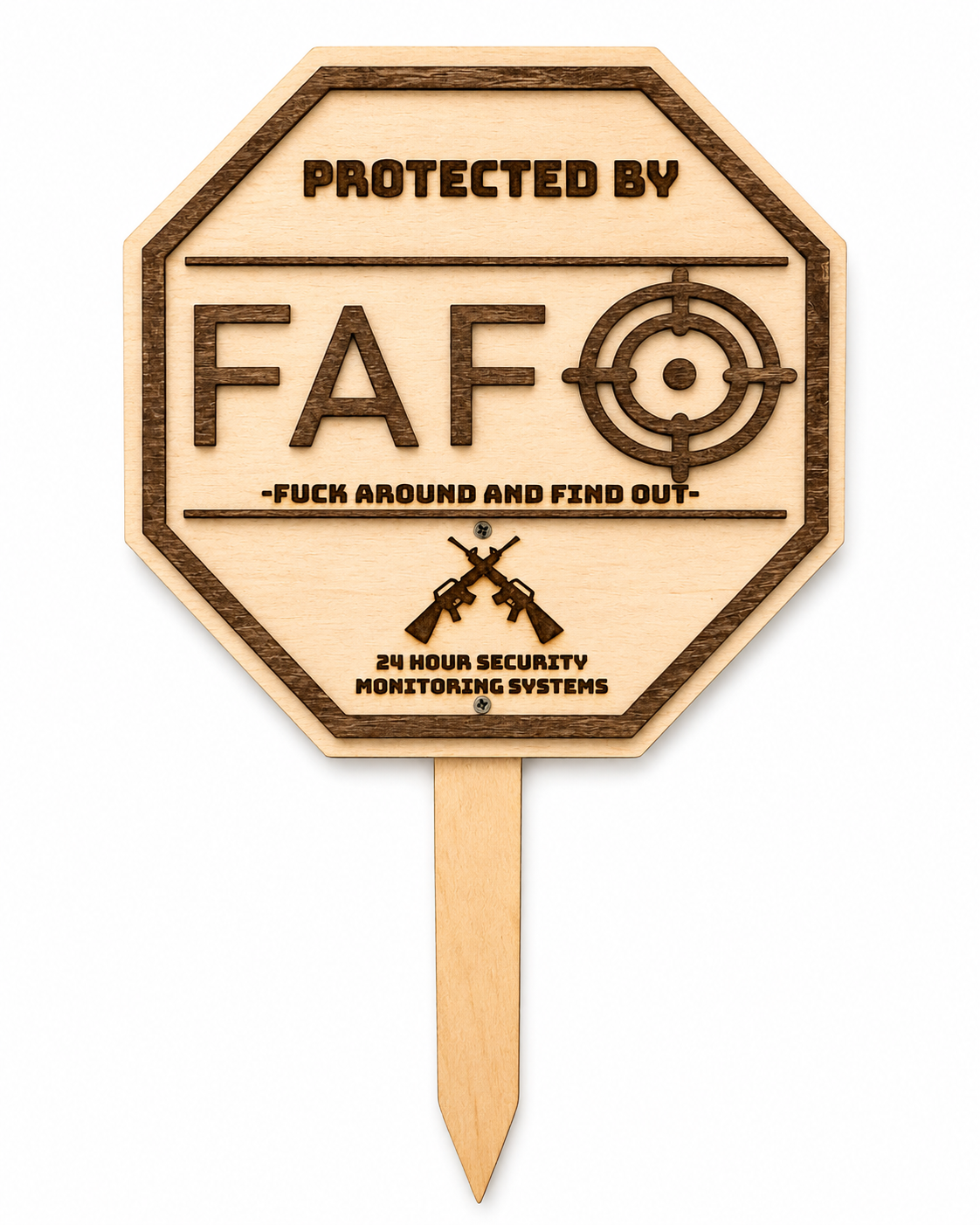 FAFO Yard Sign